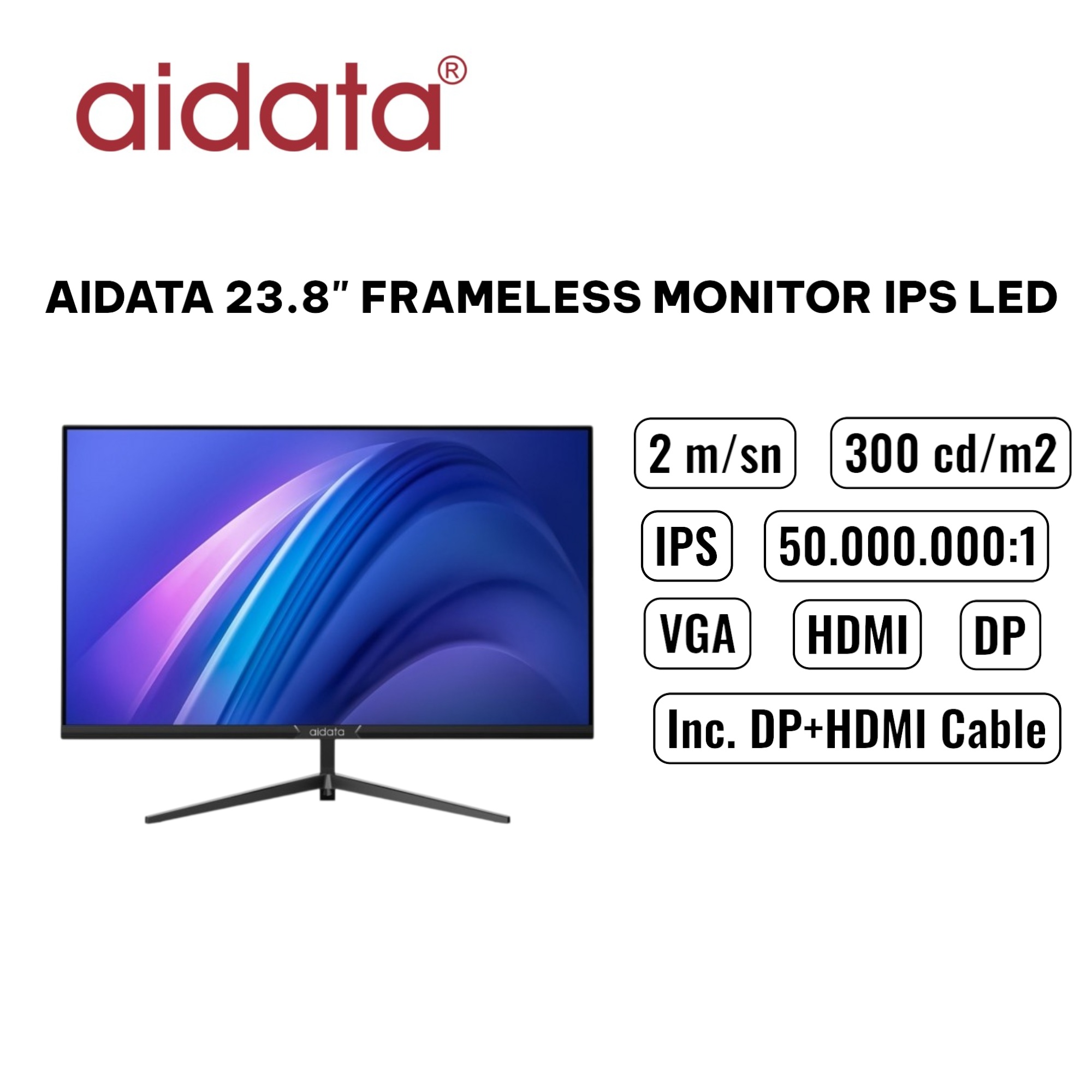 AIDATA 23.8" FRAMELESS MONITOR IPS LED 2ms FHD